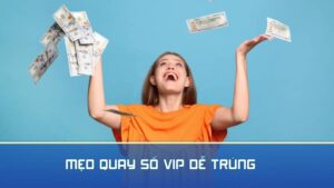 Xổ Số VIP: Sảnh chơi xổ số cực dễ trúng thưởng tại WW88